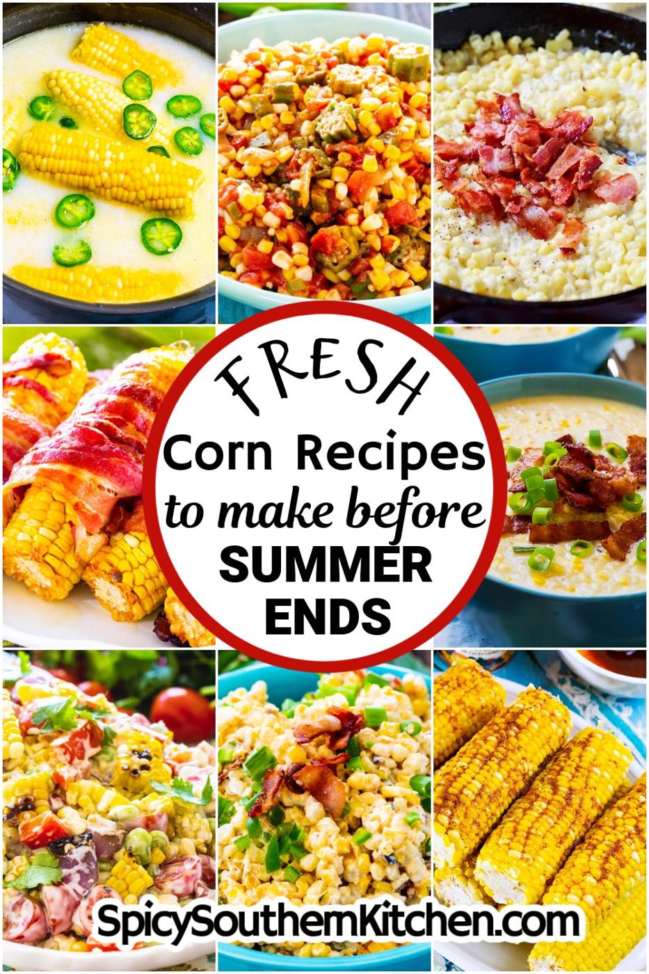 Fresh Corn Recipes to Make Before Summer Ends