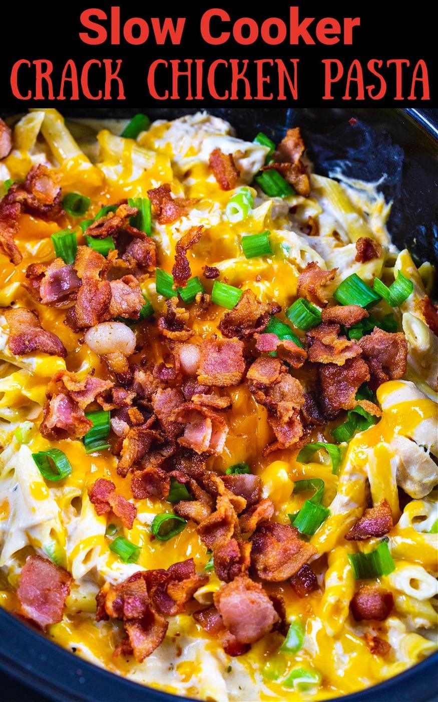 Slow Cooker Crack Chicken Pasta in a crockpot.