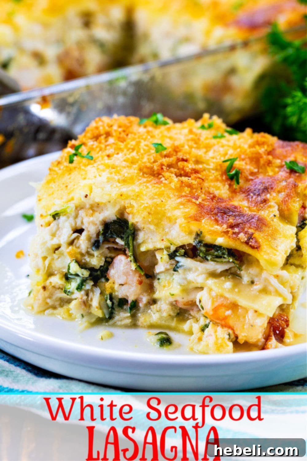 A final close-up of White Seafood Lasagna with shrimp, scallops, crab, and spinach visible in the layers.