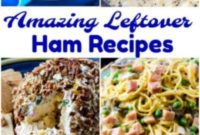 11 Brilliant Ways to Use Leftover Ham