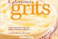 Grits A Southern Culinary Journey