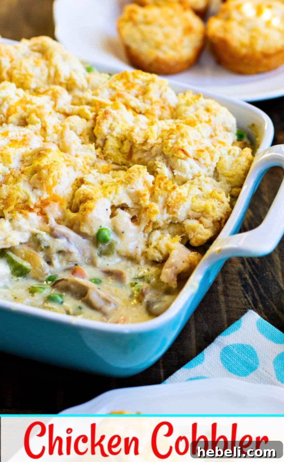 Chicken Cobbler- a creamy chicken and vegetable filling topped with cheesy biscuits.
